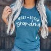 Bar T Boutique LLC Most Loved Grandma Tee - Teal